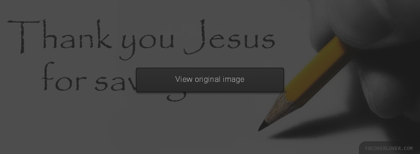 Thank You Jesus Facebook Covers More Religious Covers for Timeline