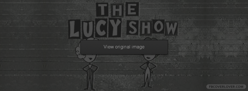 The Lucy Show Facebook Covers More Movies_TV Covers for Timeline