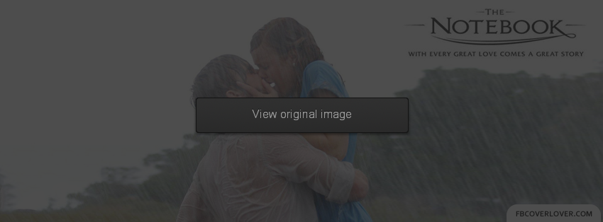 The Notebook Facebook Covers More Movies_TV Covers for Timeline