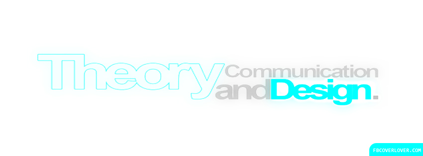 Theory Communication and Design Facebook Timeline  Profile Covers