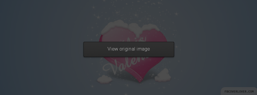 This Valentine Facebook Covers More Holidays Covers for Timeline