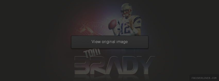 Tom Brady Facebook Covers More Football Covers for Timeline