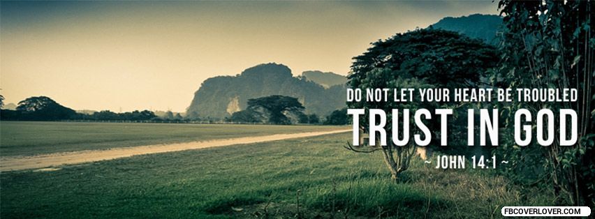 Trust In God Facebook Covers More religious Covers for Timeline