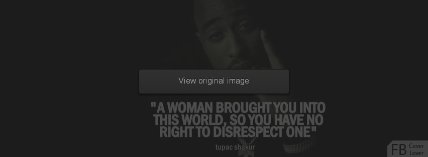 Tupac Shakur Quote Facebook Covers More Quotes Covers for Timeline
