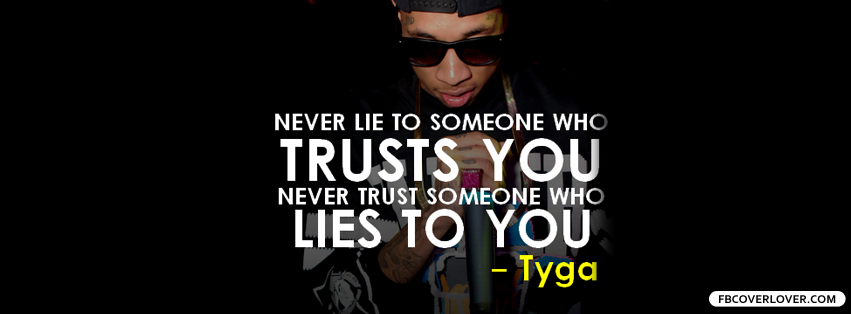 Tyga Quote Facebook Timeline  Profile Covers