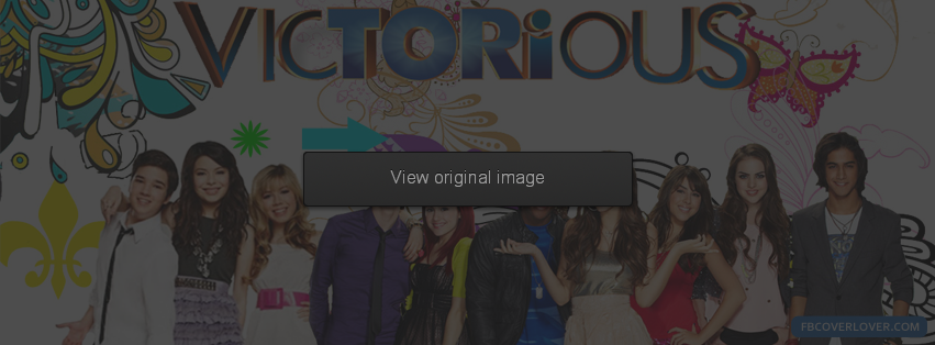Victorious Facebook Covers More Movies_TV Covers for Timeline