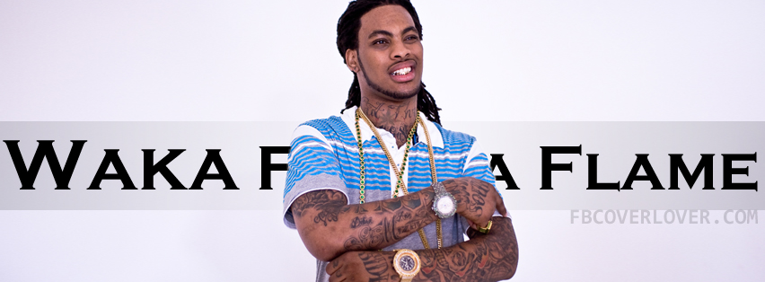 Waka Flocka Flame 3 Facebook Covers More Celebrity Covers for Timeline