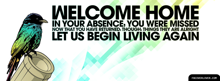 Welcome Home Facebook Timeline  Profile Covers