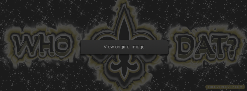 Who Dat Facebook Covers More Football Covers for Timeline