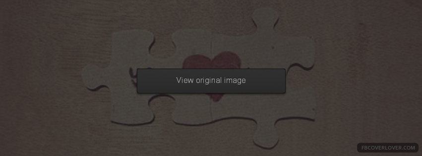 We Fit Like A Puzzle Facebook Covers More Cute Covers for Timeline
