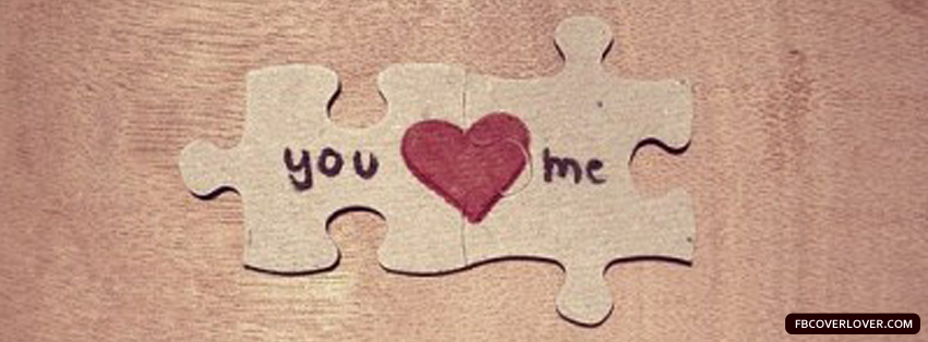 We Fit Like A Puzzle Facebook Timeline  Profile Covers