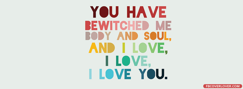 Bewitched Me Body And Soul Facebook Covers More Love Covers for Timeline