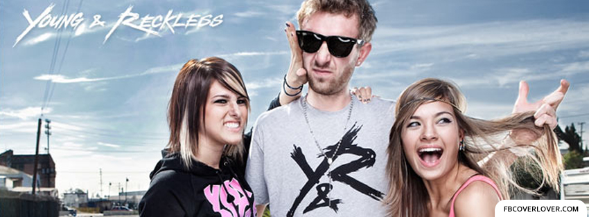 Young And Reckless 2 Facebook Timeline  Profile Covers