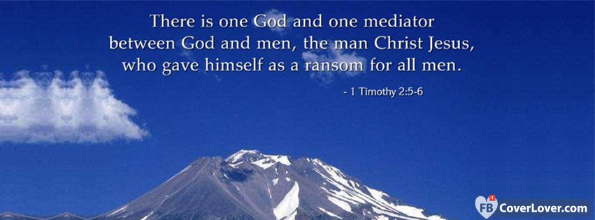 There Is One God 1 Timothy 2 5 6