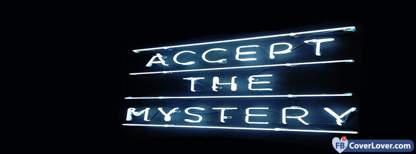 Accept The Mystery