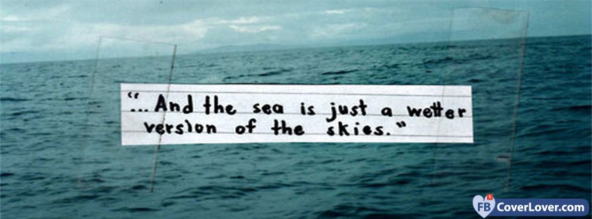 And The Sea Is
