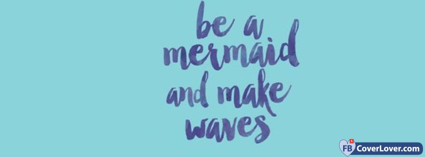 Be A Mermaid