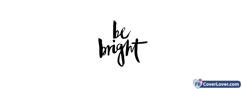 Be Bright