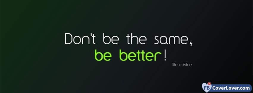 Be Better