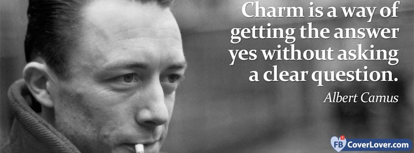 Charm Albert Camus Quote