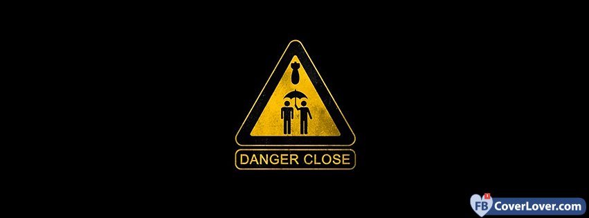 Danger Close