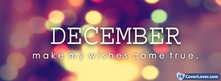 December Make My Wishes Come True
