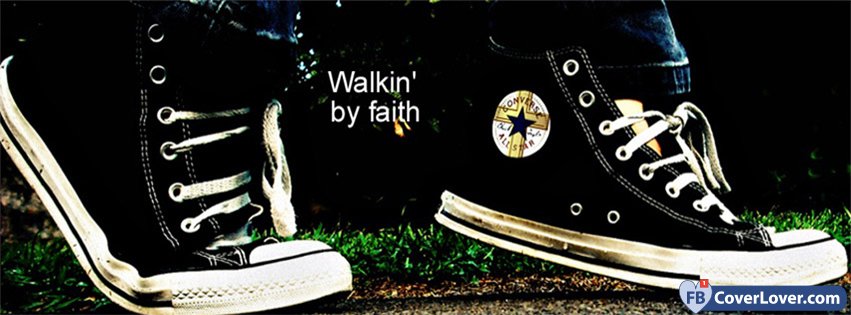 Walking By Faith