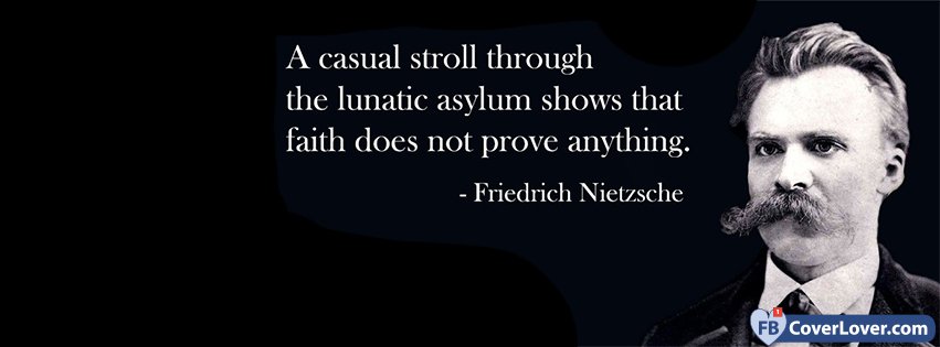 Faith Quote Friedrich Nietzsche