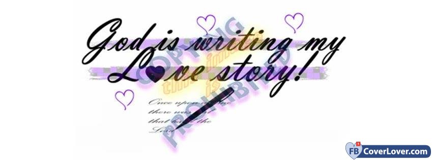 God Is Writing My Love Story