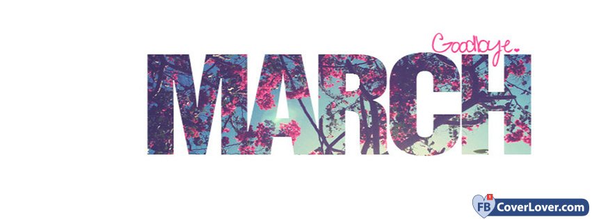 Goodbye March