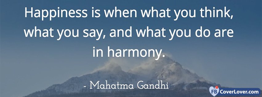 Happiness Is Harmony Mahatma Gandhi