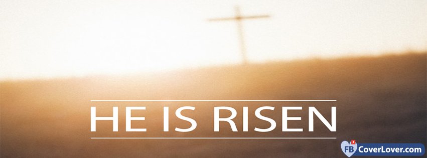 He Has Risen Easters