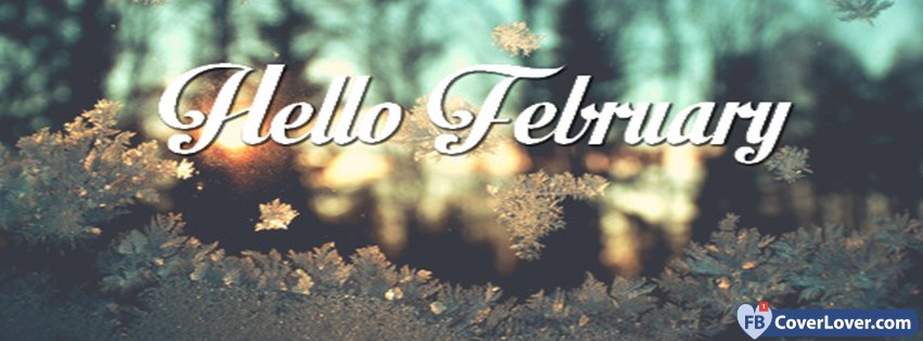 Hello February 2