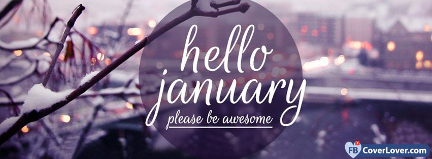 Hello January Please Be Awesome