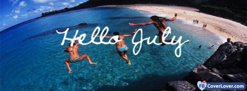 Hello July