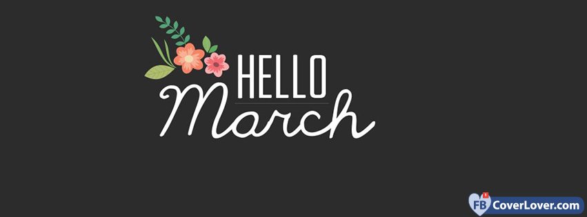 Hello March Cute Flowers