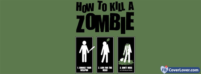 How To Kill A Zombie