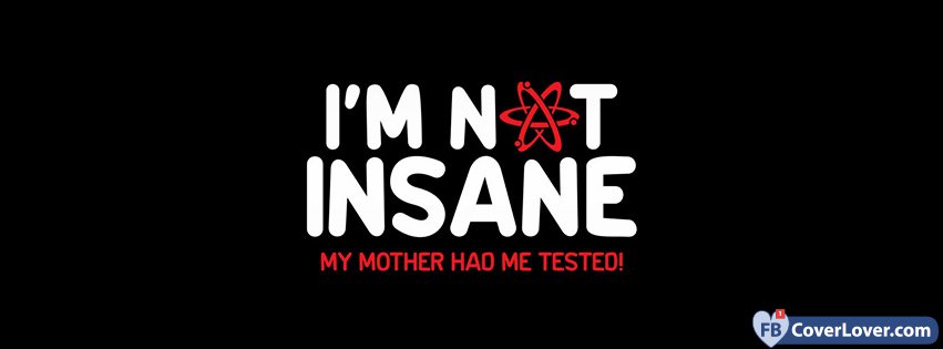 I Am Not Insane