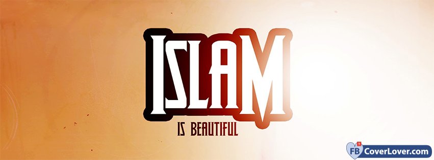 Islam Is Beautiful