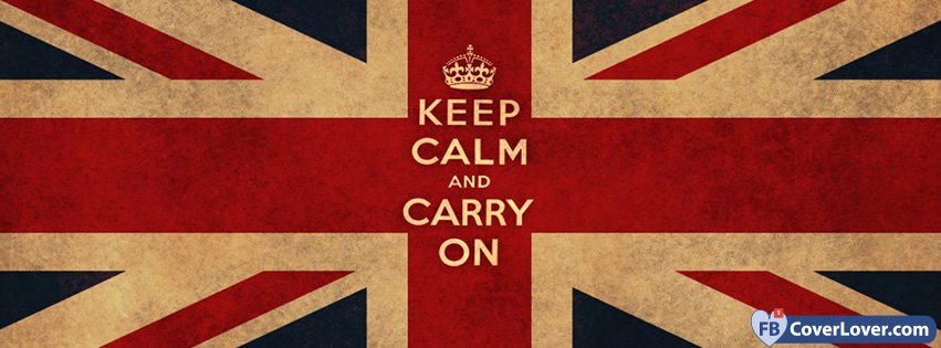 Keep Calm And Carry On Quotes And Sayings Facebook Cover Maker