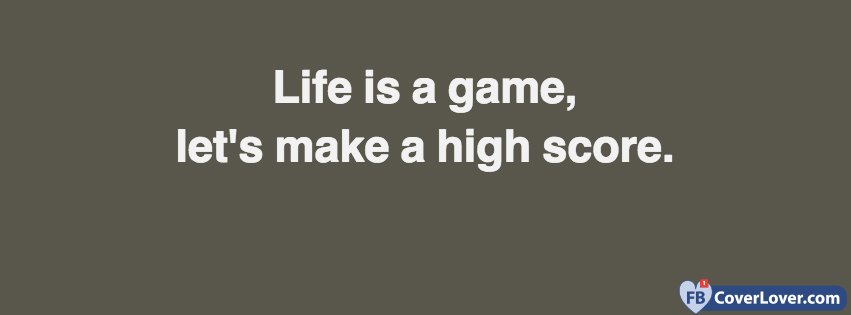 Life Is A Game