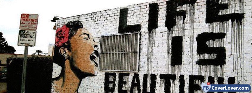 Life Is Beautiful Street Art