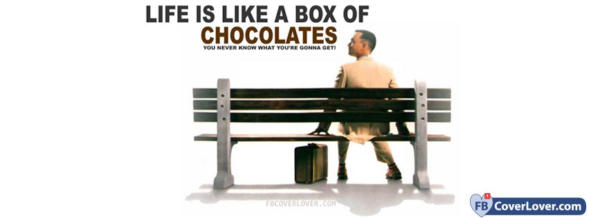 Life Is Like Forrest Gump