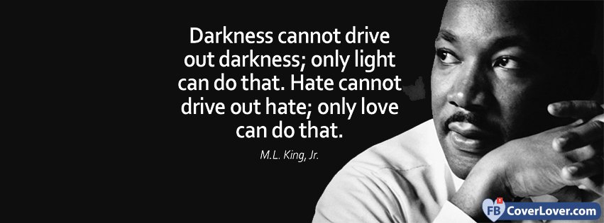 No Hate Only Love M L King Quote