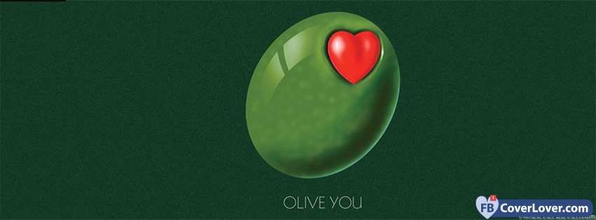 Olive You I Love You