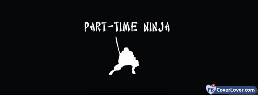 Part Time Ninja 