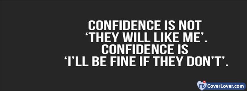 The Definition Of Confidence Facebook Profile Timeline Cover