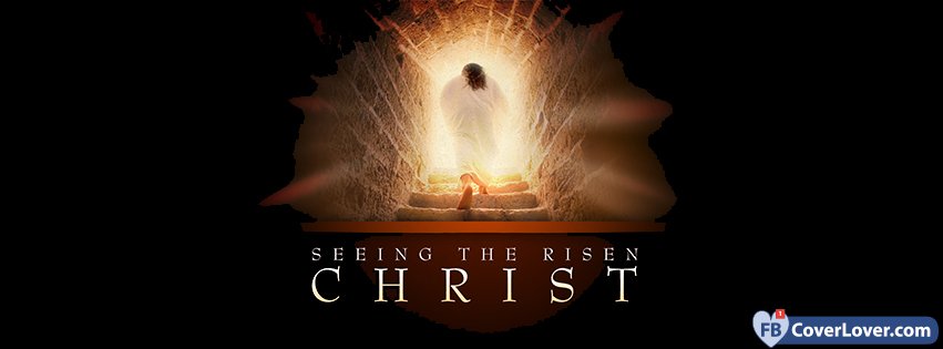 Seeing The Risen Christ