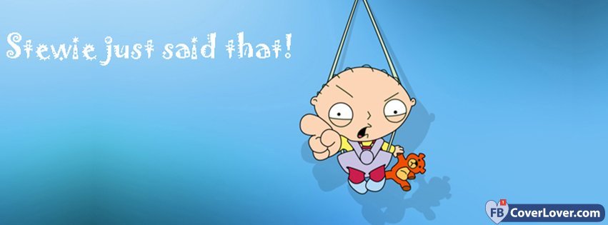 Stewie Just Said That