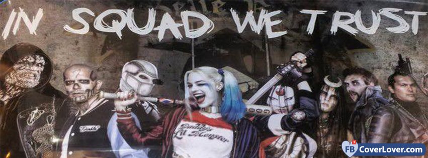 Suicide Squad In Squad We Trust